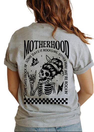 Motherhood Sometimes I Rock It Sometimes It Rocks Me Nursing T-shirt